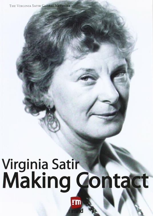 Making contact. Ediz. italiana - Virginia Satir - copertina