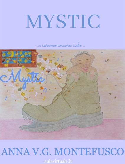 Mystic - Anna Montefusco - ebook