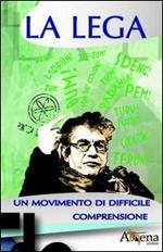 La Lega. Un movimento di difficile comprensione