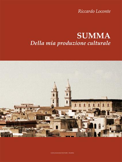 Summa. Della mia produzione culturale - Riccardo Loconte - copertina