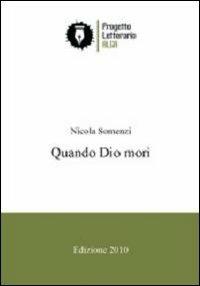 Quando Dio morì - Nicola Somenzi - copertina