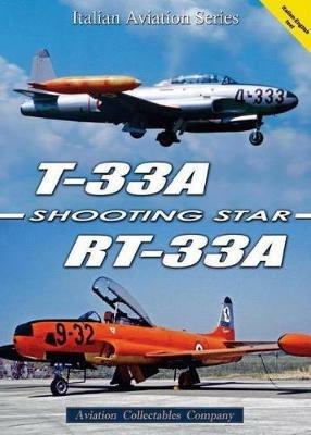 T-33A/RT-33A. Shooting star - Federico Anselmino - copertina