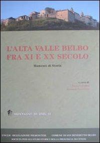 L' alta Valle Belbo fra XI e XX secolo. Momenti di storia. Atti del Convegno (San Benedetto Belbo, 27 ottobre 2007) - copertina