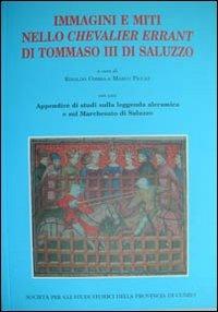 Immagini e miti nello Chevalier Errant di Tommaso III di Saluzzo. Atti del Convegno (Torino, 27 settembre 2008) - copertina