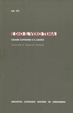 È Dio il vero tema. Cesare Cattaneo e il sacro