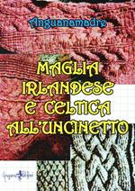 Maglia irlandese e celtica all'uncinetto