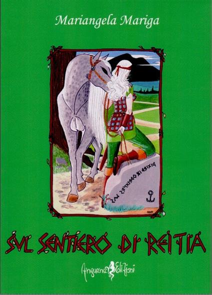 Sul sentiero di Reitia - Mariangela Mariga - copertina