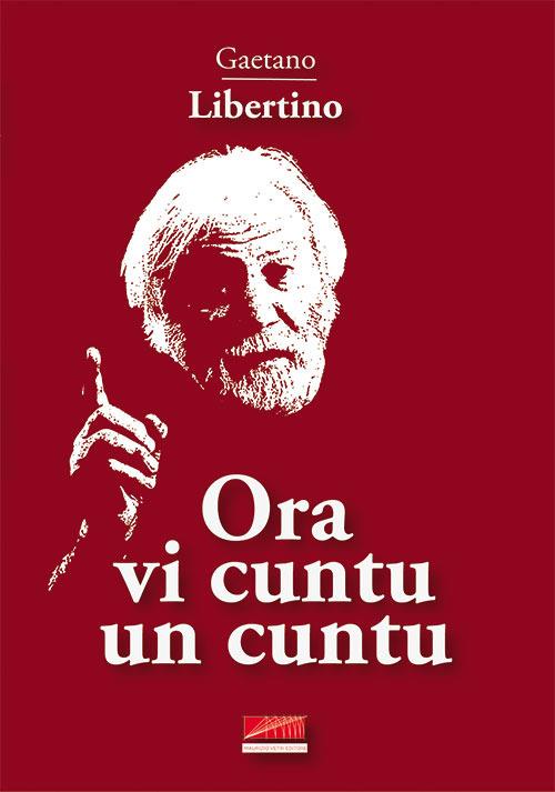 Ora vi cuntu un cuntu - Gaetano Libertino - copertina