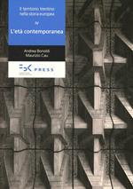 Il territorio trentino nella storia europea. Vol. 4: L'età contemporanea.