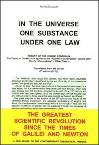 In the universe one substance under one law. Undertithes theory of the cosmic continuum... - Achille Zanzucchi - copertina