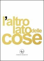 L' altro lato delle cose