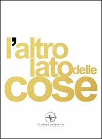 L' altro lato delle cose - Salvatore Giampino,Angela Ruggirello - copertina