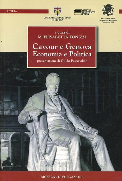 Cavour e Genova. Economia e politica - copertina