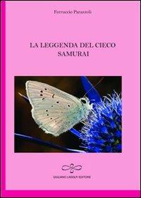 La leggenda del cieco samurai - Ferruccio Parazzoli - copertina