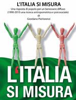 L' Italia si misura. 1990-2010 una ricerca antropometrica e psicosociale. Vol. 2