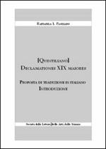 Declamationes XIX maiores. Proposta di traduzione in italiano