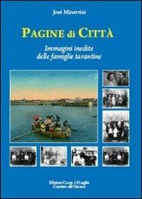 Pagine di città. Immagini inedite delle famiglie tarantine - José Minervini - copertina