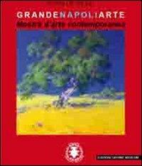 Grande Napoli Arte. Mostra d'arte contemporanea - Evan De Vilde - copertina