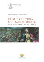 Fede e cultura nel monferrato di Guglielmo e Orsola Caccia