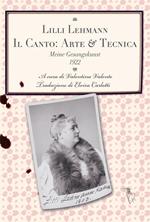 Il canto. Arte e tecnica. Meine Gesangskunst (1922)