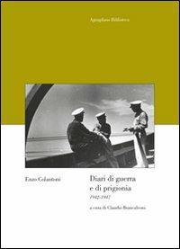 Diari di guerra e di prigionia. 1942-1947 - Enzo Colantoni - copertina