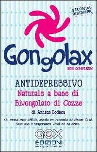 Gongolax non compresso. Antidepressivo naturale a base di vongolato di cozze - Andrea Loduca - copertina