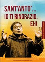 Sant'Anto'... io ti ringrazio, eh! Gli alunni di Afragola riscrivono due film di Totò