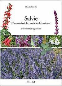 Salvie. Caratteristiche, usi e coltivazione - copertina