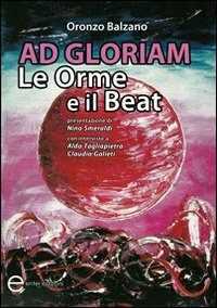 Image of Ad gloriam. Le Orme e il beat