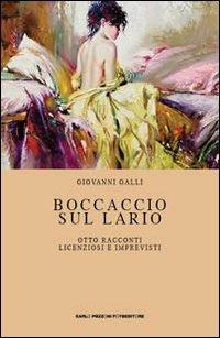 Boccaccio sul Lario. Otto racconti licenziosi e imprevisti - copertina