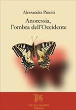 Anoressia, l'ombra dell'Occidente