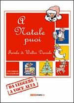 A Natale puoi. Favola da leggere a voce alta