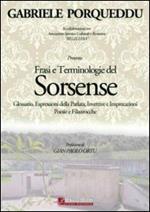 Frasi e terminologie del sorsense. Ediz. multilingue