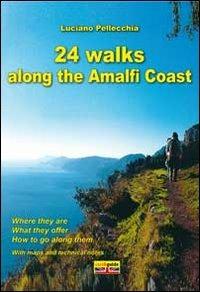 24 walks along the Amalfi coast - Luciano Pellecchia - copertina