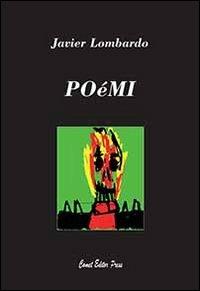 Poémi. Ediz. italiana e spagnola - Javier Lombardo - copertina