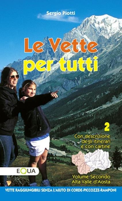 Le vette per tutti. Vol. 2 - Sergio Piotti - copertina