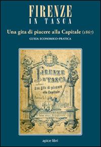 Firenze in tasca. Una gita di piacere alla capitale (1867) - copertina