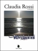 Rivelazioni. Le mie poesie