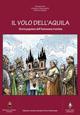 Il volo dell'Aquila. Storia popolare dell'autonomia trentina - Romano Oss,Giancarlo Alessandrini - copertina