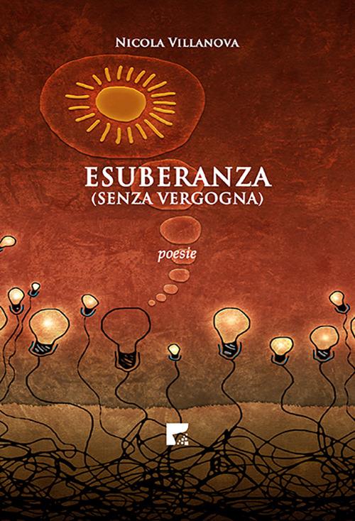 Esuberanza (senza vergogna) - Nicola Villanova - copertina