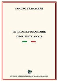 Le risorse finanziarie degli enti locali - Sandro Tramacere - copertina