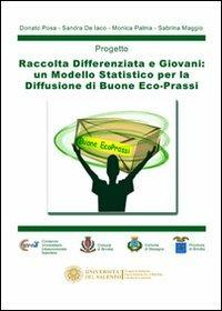 Raccolta differenziata e giovani. Un modello statistico per la diffusione di buone eco-prassi - copertina