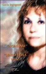 Dal «nonsense» al «senso della vita»