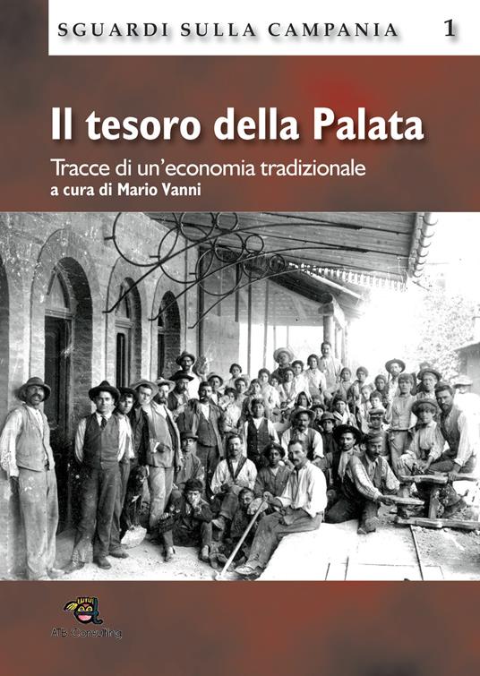 Il tesoro della Palata. Tracce di un'economia tradizionale - Mario Vanni - copertina