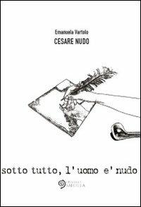 Cesare nudo - Emanuela Vartolo - copertina