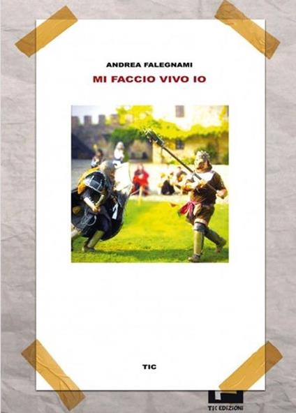 Mi faccio vivo io - Andrea Falegnami - copertina