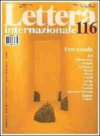 Lettera internazionale. Vol. 116: Fare mondo. - copertina