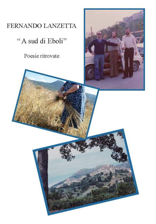 «A Sud di Eboli». Poesie ritrovate - Fernando Lanzetta - copertina