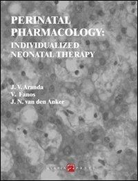 Perinatal pharmacology: individualized neonatal therapy - copertina