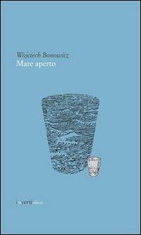 Mare aperto - Wojciech Bonowicz - copertina